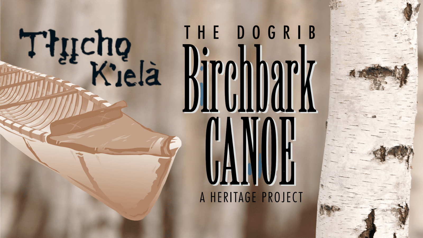 Tłı̨chǫ K'ielà Project