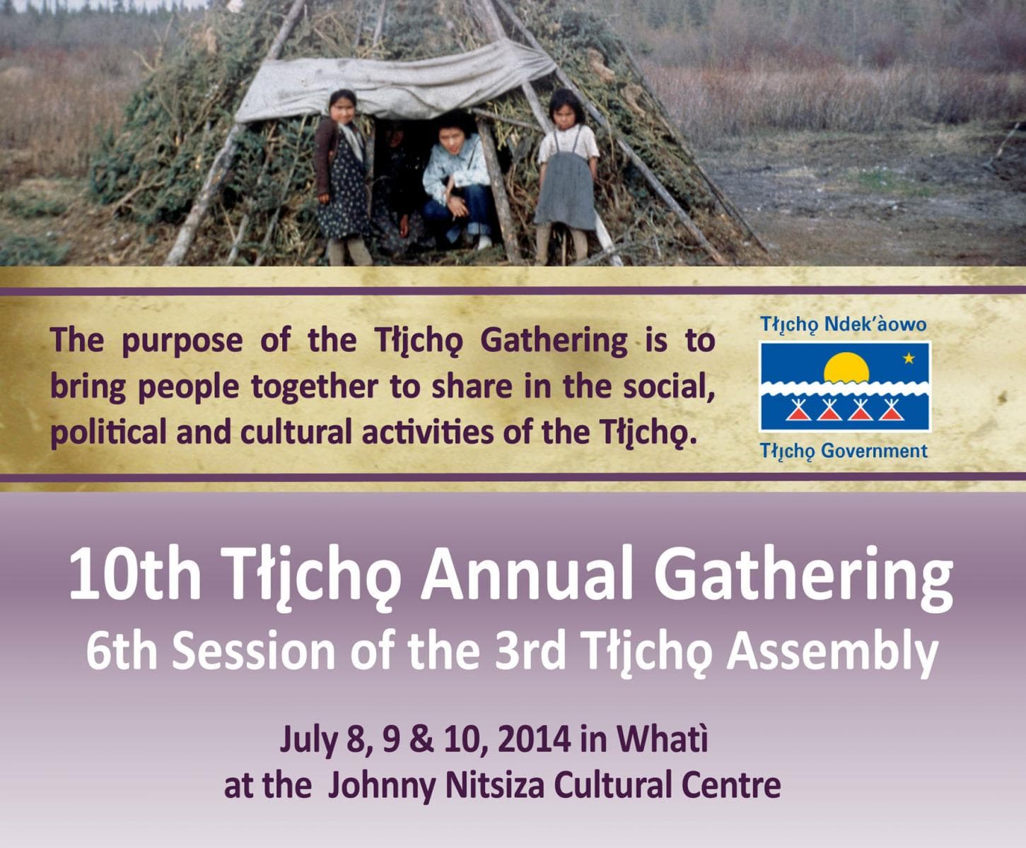 10th Annual Tłı̨chǫ Gathering