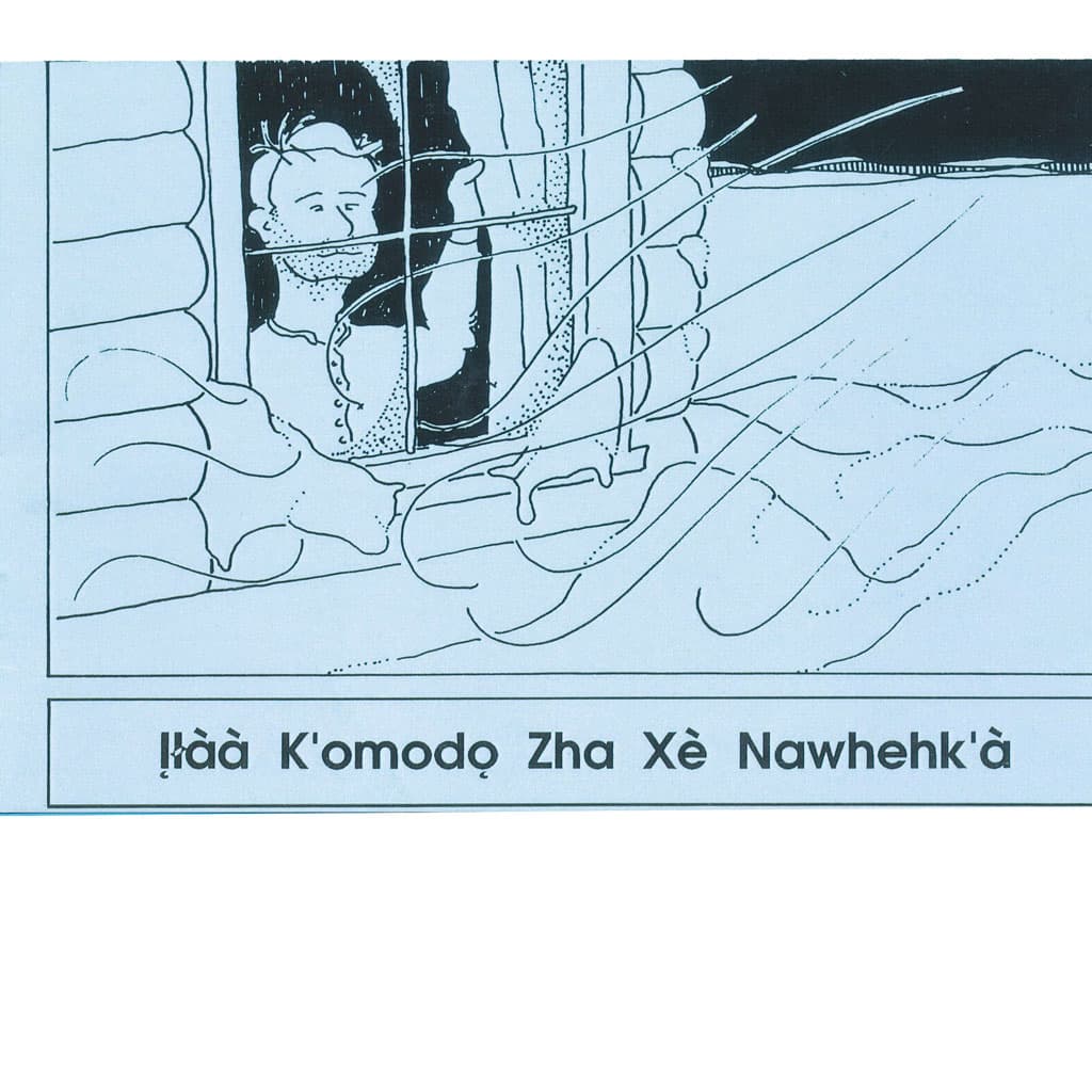 Įłàà K'omodǫ Zha Xè Nawhehk'à