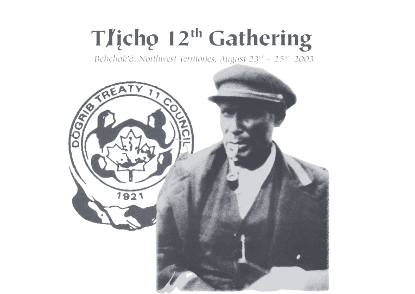 Tłı̨chǫ 12 Gathering