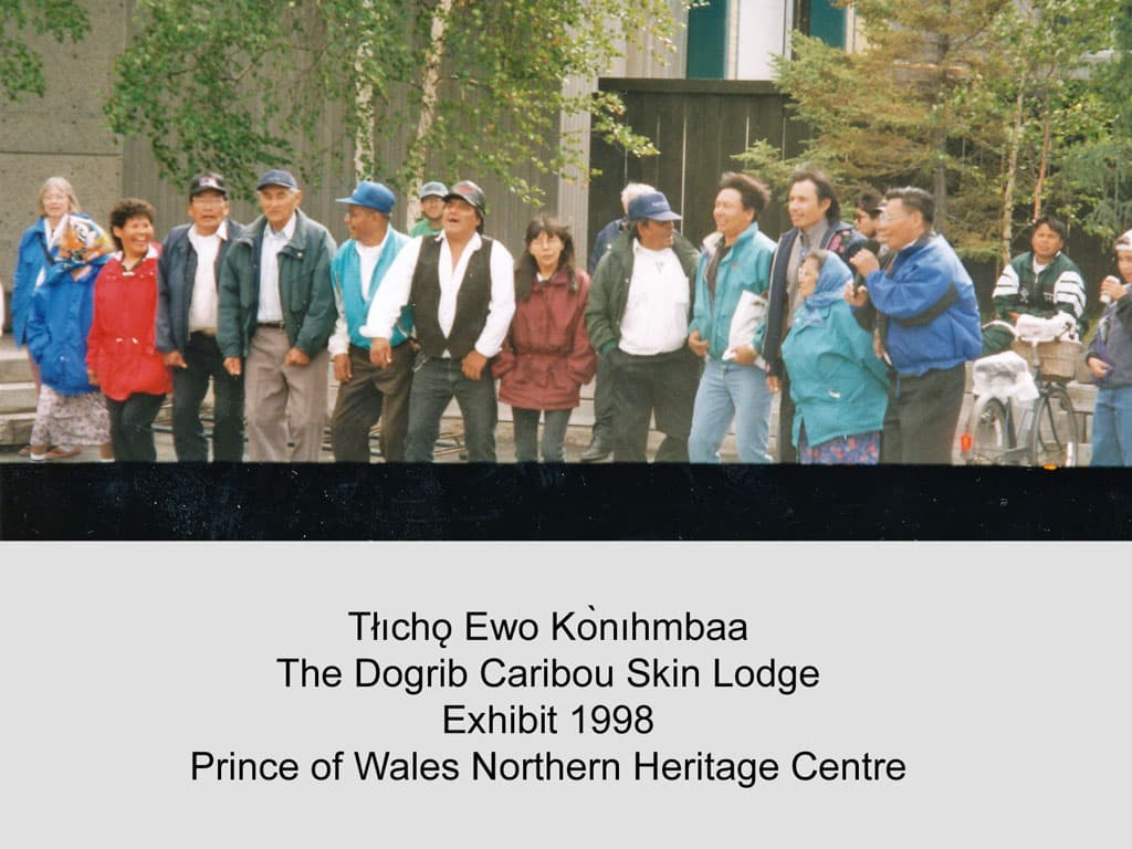 Tłı̨chǫ Ewò Kǫ̀nı̨hmbàa - The Dogrib Caribou Skin Lodge